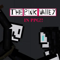 The Pink Valley - PPG [CHAPTER I]