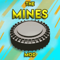The Mines Mod