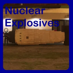 Nuclear Explosives