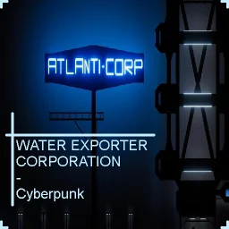 Water Exporter Corporation - Cyberpunk
