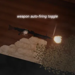 Weapon Auto-Firing Toggle