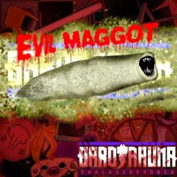 Maggot evil
