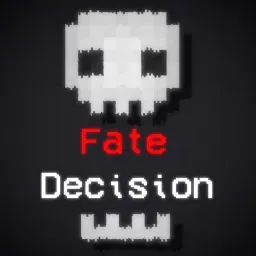 Fate Decision
