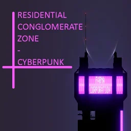 Residential Conglomerate Zone - Cyberpunk
