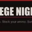 Siege Night 1