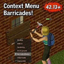 [B42.13+] Context Menu Barricades
