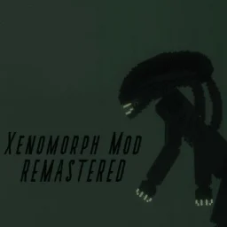 (Aliens) Xenomorph Mod Remastered