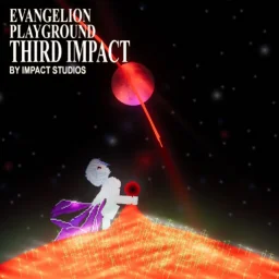 Evangelion Playground Third Impact (Fixed Ver)