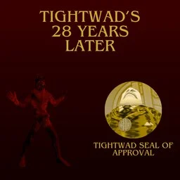 B42 Tightwads 28 Years Later Retexture