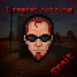 [B42] I Regret Nothing Trait